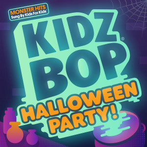 Kidz Bop Kids的專輯KIDZ BOP Halloween Party!