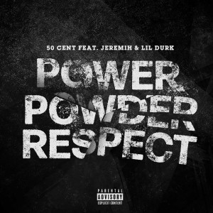 50 Cent的专辑Power Powder Respect (Explicit)