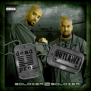 Album Soldier 2 Soldier (Special Edition) from Dead Prez