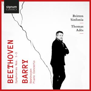 Beethoven: Symphonies 1, 2 & 3 - Barry: Beethoven & Piano Concerto
