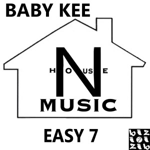 ดาวน์โหลดและฟังเพลง Easy 7 พร้อมเนื้อเพลงจาก BABY KEE