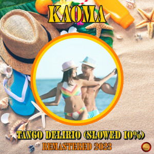 Album Tango Delirio (Slowed 10 %) from Kaoma