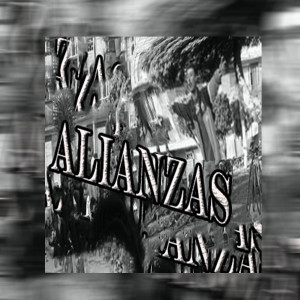 อัลบัม Alianzas (Explicit) ศิลปิน 