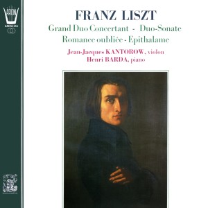 Jean-Jacques Kantorow的专辑Liszt - Grands Duos