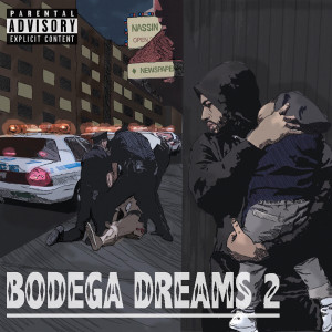 Album Bodega Dreams 2 (Explicit) from 