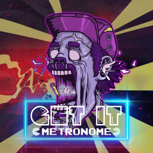 Listen to Get It (Explicit) song with lyrics from METRONOME