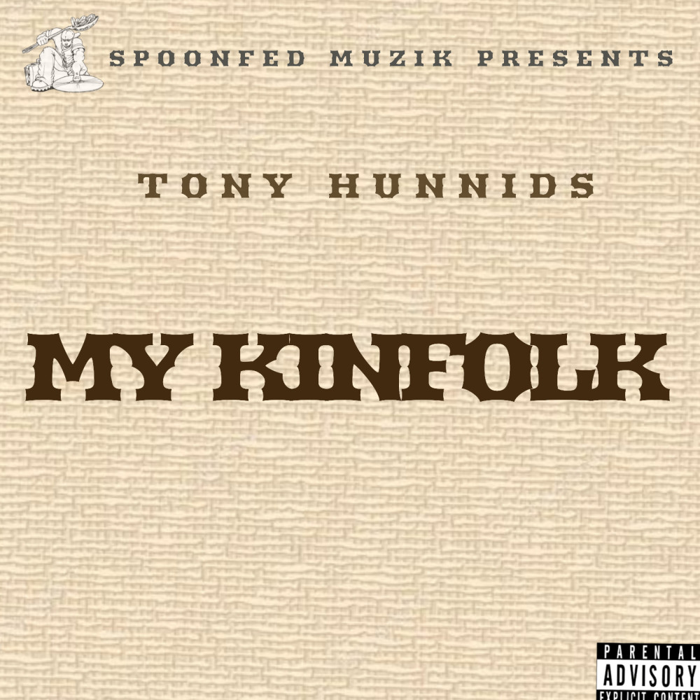 My Kinfolk (Explicit)