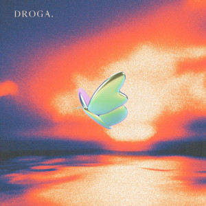 ดาวน์โหลดและฟังเพลง Droga พร้อมเนื้อเพลงจาก Luiss eduu