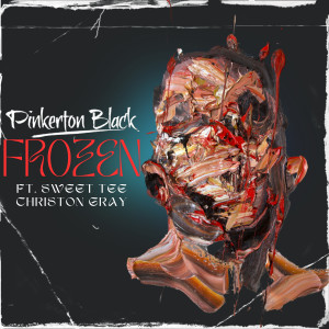 PINKERTON BLACK的專輯FROZEN (Single)