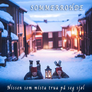 ดาวน์โหลดและฟังเพลง Vi nissa nisse i kveld พร้อมเนื้อเพลงจาก SommerRohde