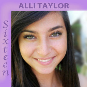 ดาวน์โหลดและฟังเพลง Sixteen (Video & Radio Edit) พร้อมเนื้อเพลงจาก Alli Taylor