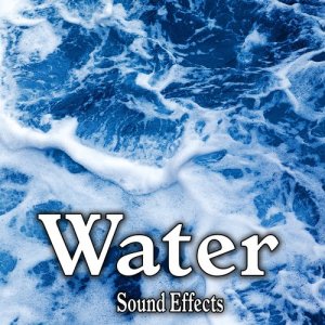 Sound Ideas的專輯Water Sound Effects