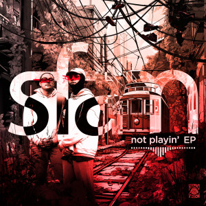 sfam的專輯not playin' EP