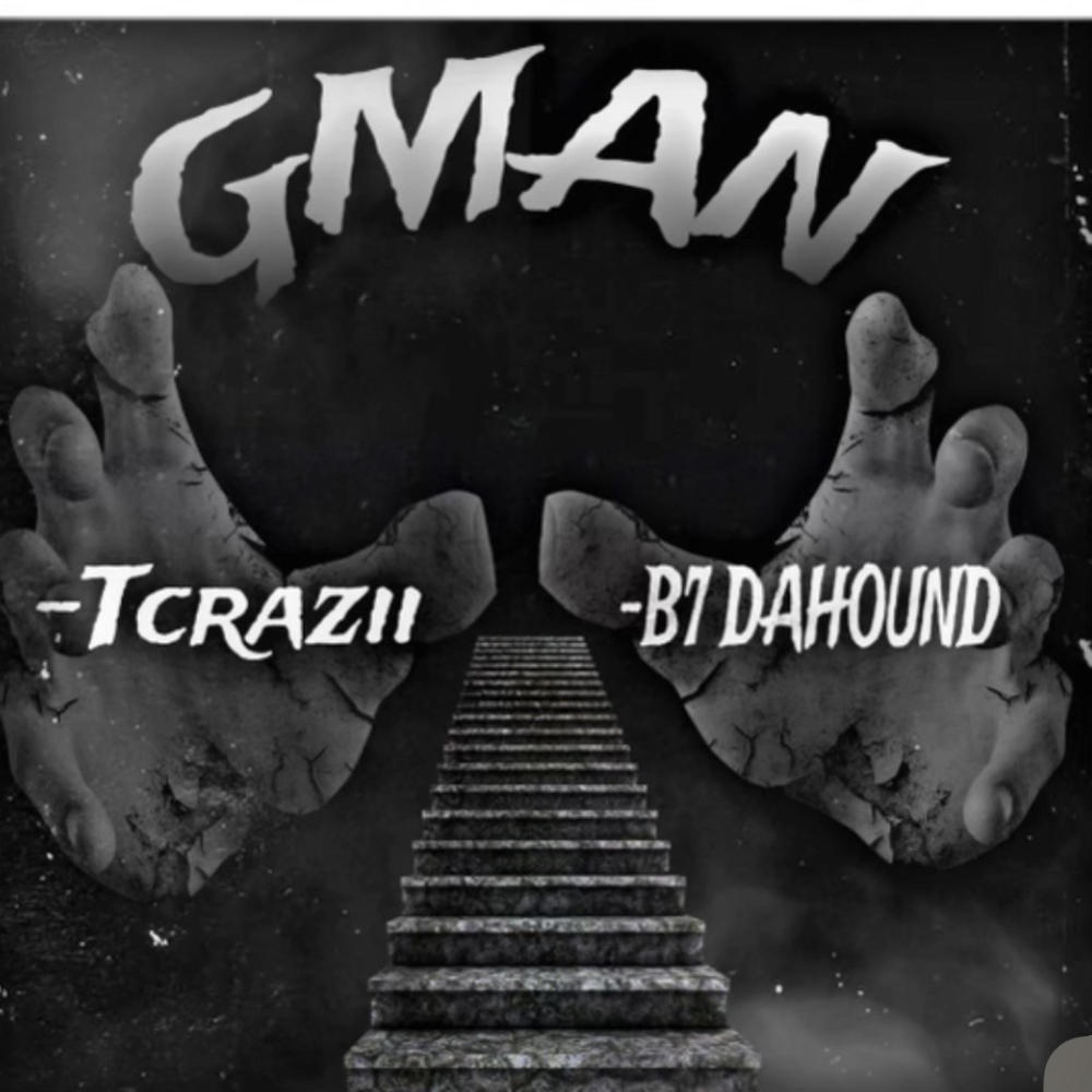 GMAN (feat. B7dahound) (Explicit)