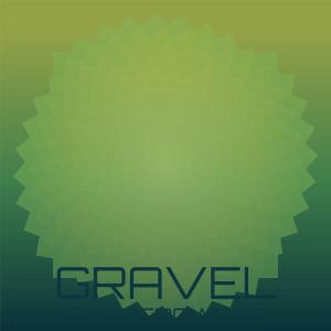 Dengarkan Gravel Overcrowded lagu dari Kael Furn dengan lirik