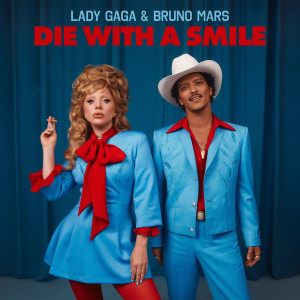Lady GaGa的專輯Die With A Smile