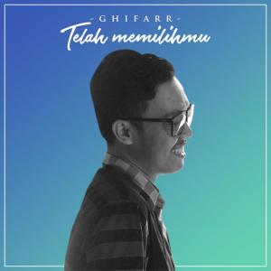 Album Telah Memilihmu from Ghifarr