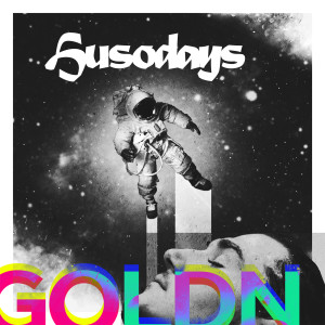 收聽Husodays的Goldn歌詞歌曲