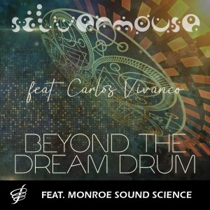 Carlos Vivanco的專輯Beyond the Dream Drum