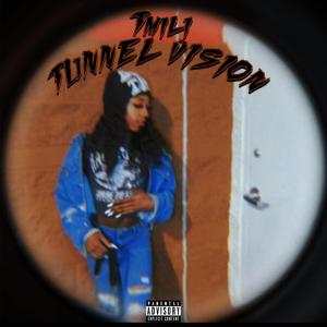 T Milli的專輯Tunnel Vision (Explicit)
