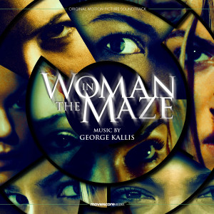 George Kallis的專輯Woman in the Maze (Original Motion Picture Soundtrack)