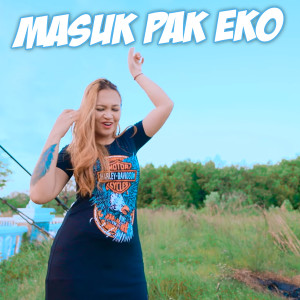 Fdj Emily Young的專輯Masuk Pak Eko (Style Lambada)