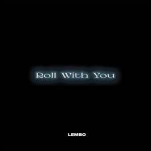 Lembo的專輯Roll With You