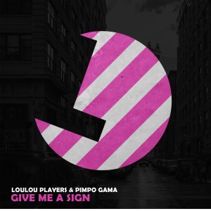 ดาวน์โหลดและฟังเพลง Give Me a Sign (Radio Edit) พร้อมเนื้อเพลงจาก LouLou Players