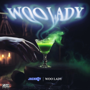 Jackboy的專輯Woo Lady