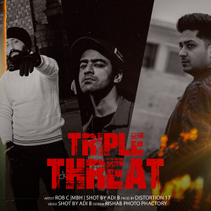 Listen to Triple Threat (Explicit) song with lyrics from Rob C