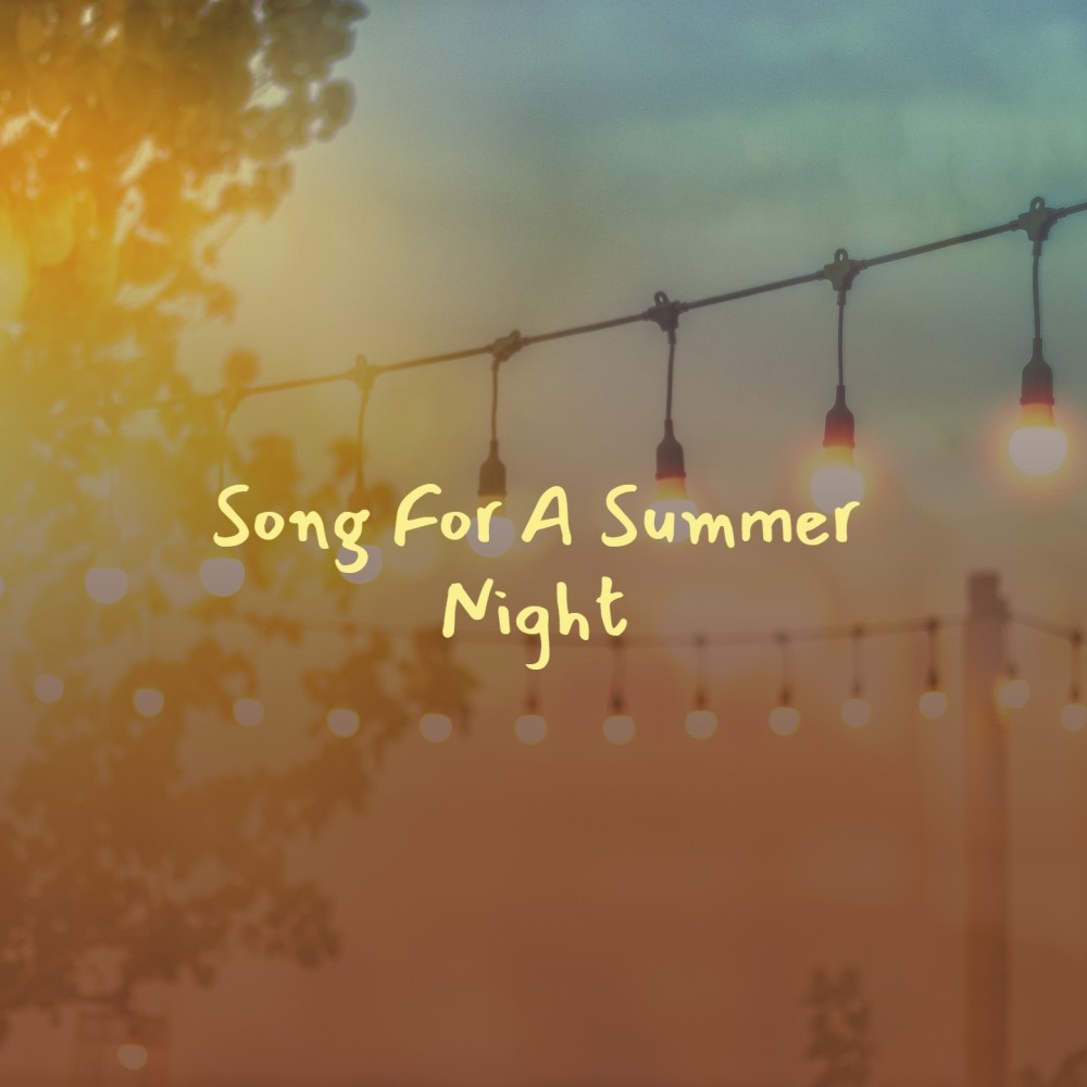 Song for a Summer Night