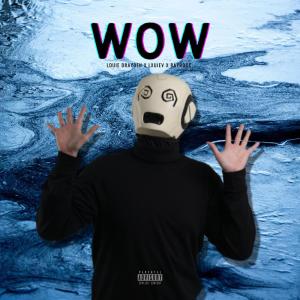 Louie Drayden的专辑Wow (Explicit)