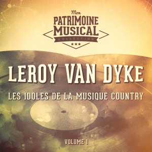 Les idoles de la musique country : Leroy Van Dyke, Vol. 1 dari Leroy Van Dyke