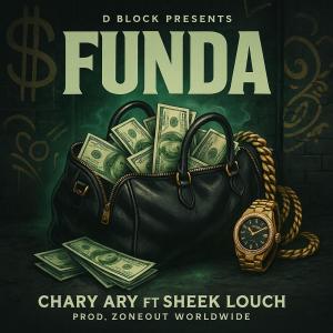 อัลบัม FUNDA (feat. Sheek Louch) [Explicit] ศิลปิน Chary Ary