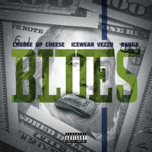 ดาวน์โหลดและฟังเพลง BLUES (Explicit) พร้อมเนื้อเพลงจาก Choose Up Cheese