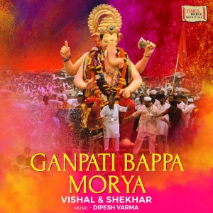 Album Ganpati Bappa Morya oleh Vishal & Shekhar