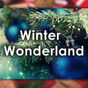 收听UNRJ的Winter Wonderland歌词歌曲