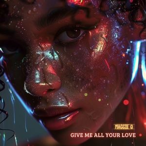 Album Give Me All Your Love from 