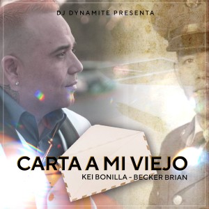 Album Carta A Mi Viejo from Dj Dynamite PR