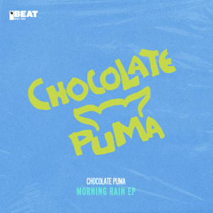 Album Morning Rain EP from Chocolate Puma