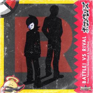 ดาวน์โหลดและฟังเพลง Battle! Vs Rival (Progressive Rock Version) พร้อมเนื้อเพลงจาก Pokérus Project