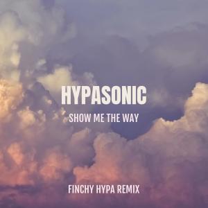 Hypasonic的專輯Show Me The Way (feat. Hypasonic) [Radio Edit]