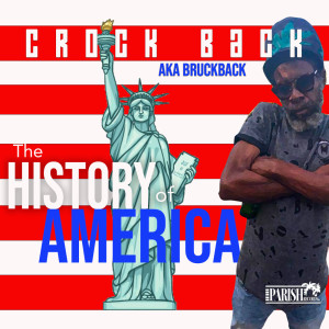 Listen to THE HISTORY OF AMERICA song with lyrics from Crock Back