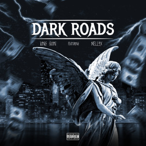 Album Dark Roads (Explicit) oleh King Quin