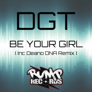 ดาวน์โหลดและฟังเพลง Be Your Girl (DNA Deano Remix) พร้อมเนื้อเพลงจาก Deano