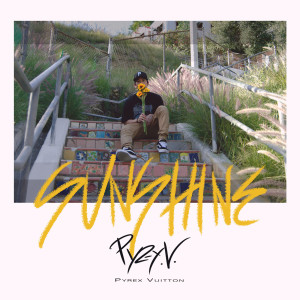 Album Sunshine oleh PYREX VUITTON