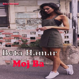 Listen to Beta Hamar Moj Ba song with lyrics from Shyam Singh