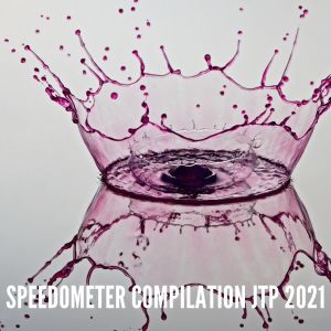 Various Artists的專輯SPEEDOMETER COMPILATION JTP 2021 (Explicit)