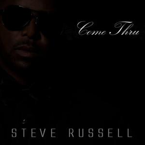 ดาวน์โหลดและฟังเพลง Come Thru พร้อมเนื้อเพลงจาก Steven Russell