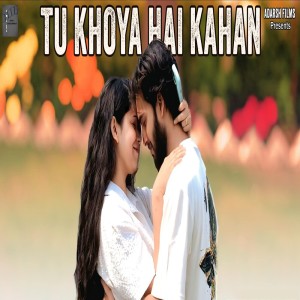 Pradeep Singh的專輯Tu Khoya Hai Kahan